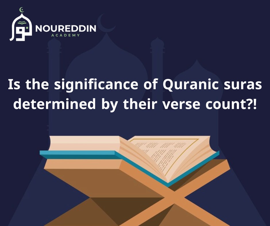 Is the importance of the surahs of the Qur’an measured by the number of their verses?